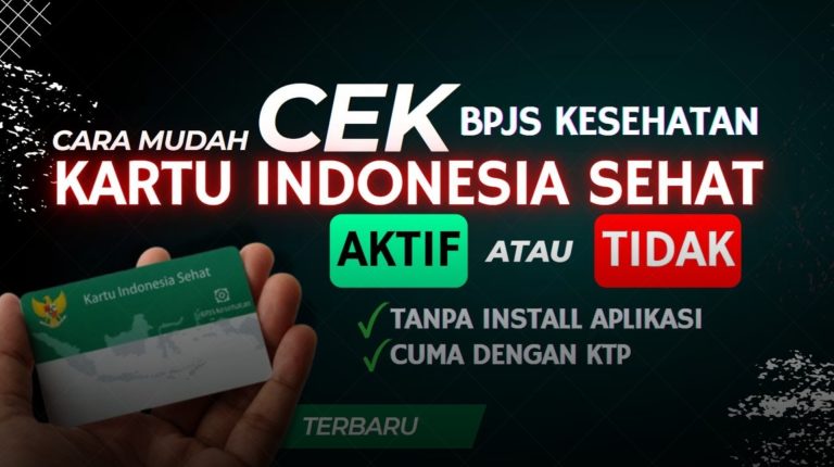 5 Cara Cek Status KIS Aktif atau Tidak, Lengkap dengan Solusi dan Penyebab Tiba-Tiba Nonaktif