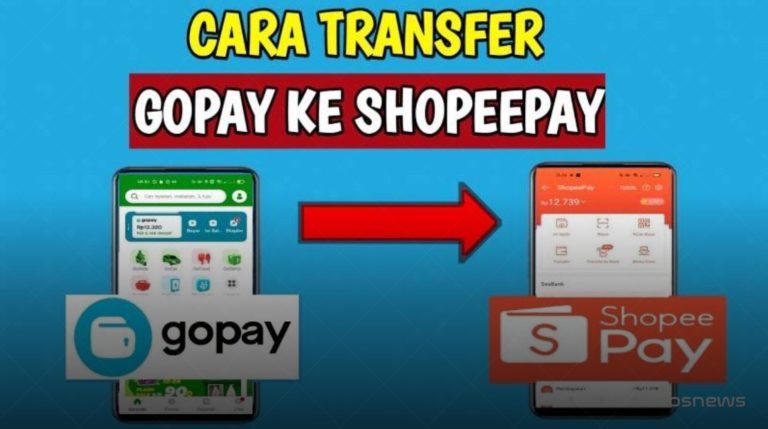 Bisa Transfer GoPay ke ShopeePay? Ini Cara, Biaya, dan Limitnya!