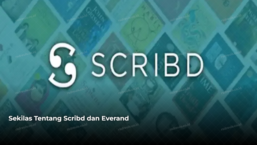 Sekilas Tentang Scribd dan Everand